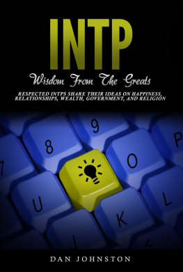 Johnston INTP Wisdom From the Greats: Respected INTPs Share Their Ideas On Happiness, Relationships, Wealth, Government, and Religion