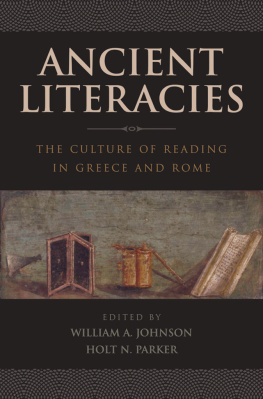 Johnson William A. - Ancient Literacies: The Culture of Reading in Greece and Rome