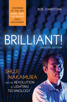 Johnstone Bob - Brilliant!: Shuji Nakamura and the revolution in lighting technology