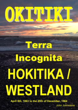 Johnstone - Okitiki Terra Incognita Hokitika / Westland