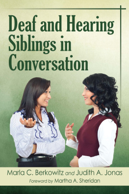 Jonas Judith A - Deaf and Hearing Siblings in Conversation