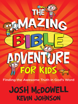 Johnson Kevin Walter - The Amazing Bible Adventure for Kids