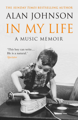 Johnson In my life: a music memoir