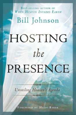 Johnson Bill Hosting the presence: unveiling Heavens agenda