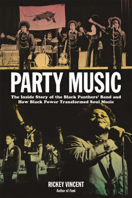 Vincent Party music: the inside story of the Black Panthers Band and how Black Power transformed soul music