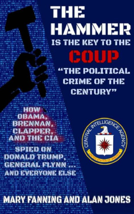 Mary Fanning - THE HAMMER is the Key to the Coup The Political Crime of the Century: How Obama, Brennan, Clapper, and the CIA spied on President Trump, General Flynn ... and everyone else