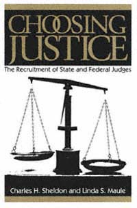 title Choosing Justice The Recruitment of State and Federal Judges - photo 1