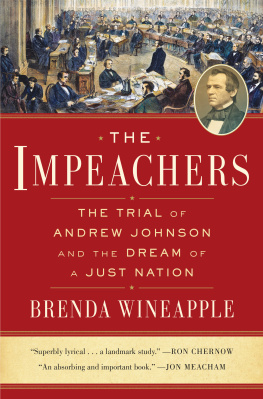 Johnson Andrew The impeachers: the trial of Andrew Johnson