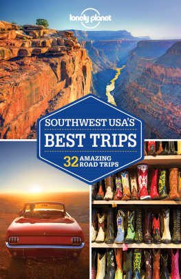 Unknown Lonely Planet Southwest USAs Best Trips