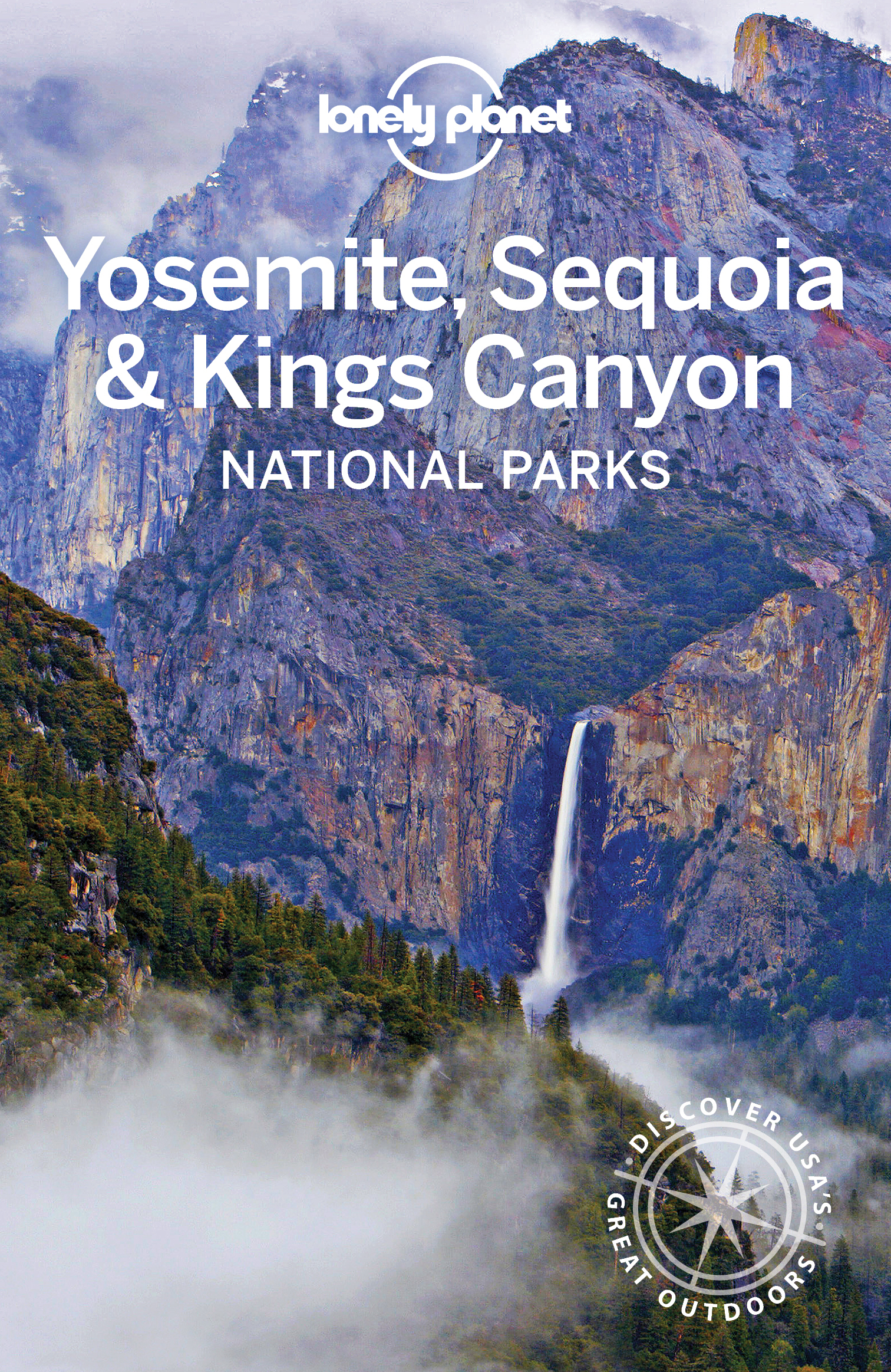 Lonely Planet Yosemite Sequoia and Kings Canyon National Parks - image 1