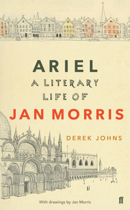 Johns Derek Ariel: a literary life of Jan Morris