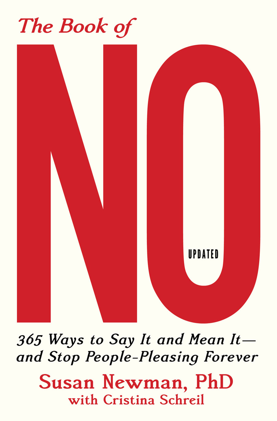 The Book of NO 365 Ways to Say It Mean It and Stop People-Pleasing Forever - photo 1