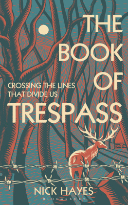 Nick Hayes - The Book of Trespass: Crossing the Lines that Divide Us