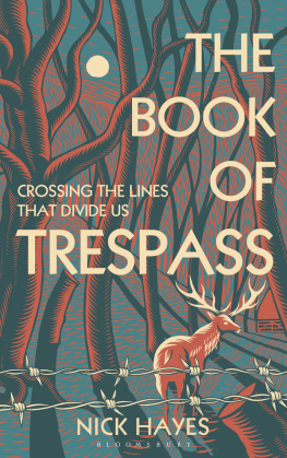 Nick Hayes The Book of Trespass: Crossing the Lines that Divide Us