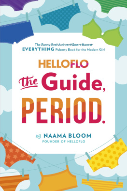 Bloom - HelloFlo: The Guide, Period.