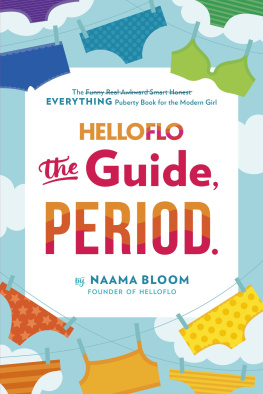 Bloom HelloFlo: The Guide, Period.