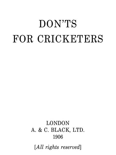 Cricket cannot be played successfully unless one has a sound constitution and a - photo 1