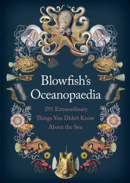 Blowfish Blowfishs oceanopedia: 291 extraordinary things you didnt know about the sea