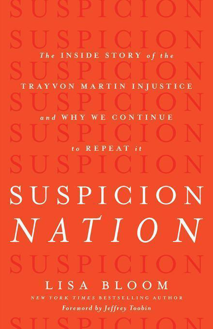 SUSPICION NATION Copyright 2014 by Lisa Bloom All rights reserved under - photo 1