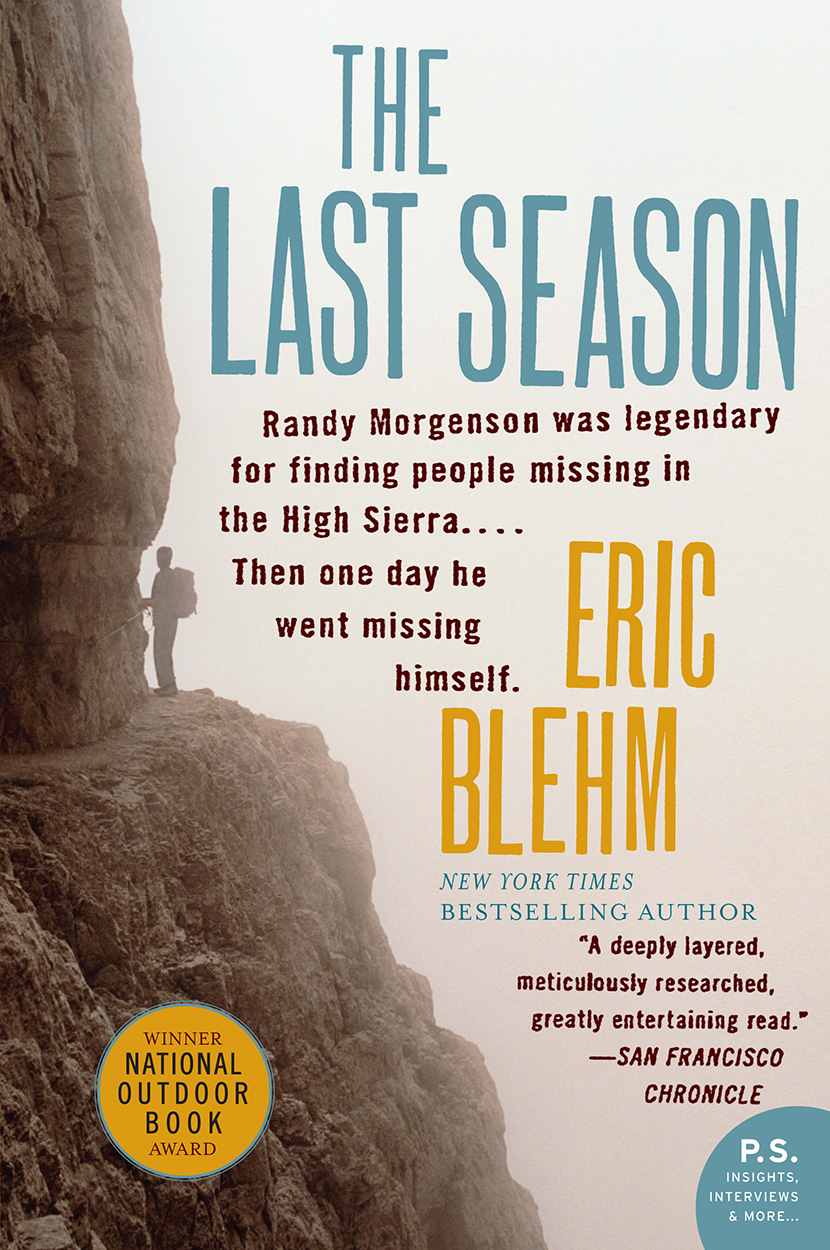 THE LAST SEASON ERIC BLEHM CONTENTS ONE MISSING TWO THE GRANITE - photo 1