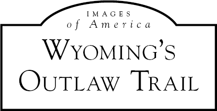 Wyomings Outlaw Trail - image 1
