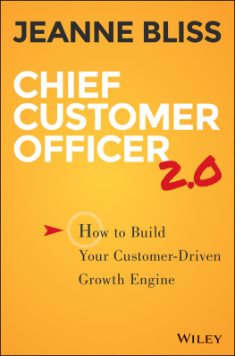 Bliss - Chief Customer Officer 2.0: How to Build Your Customer-Driven Growth Engine