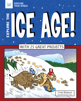 Blobaum Cindy - Explore the Ice Age!