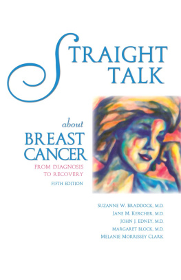 Block Margaret - Straight talk about breast cancer: from diagnosis to recovery