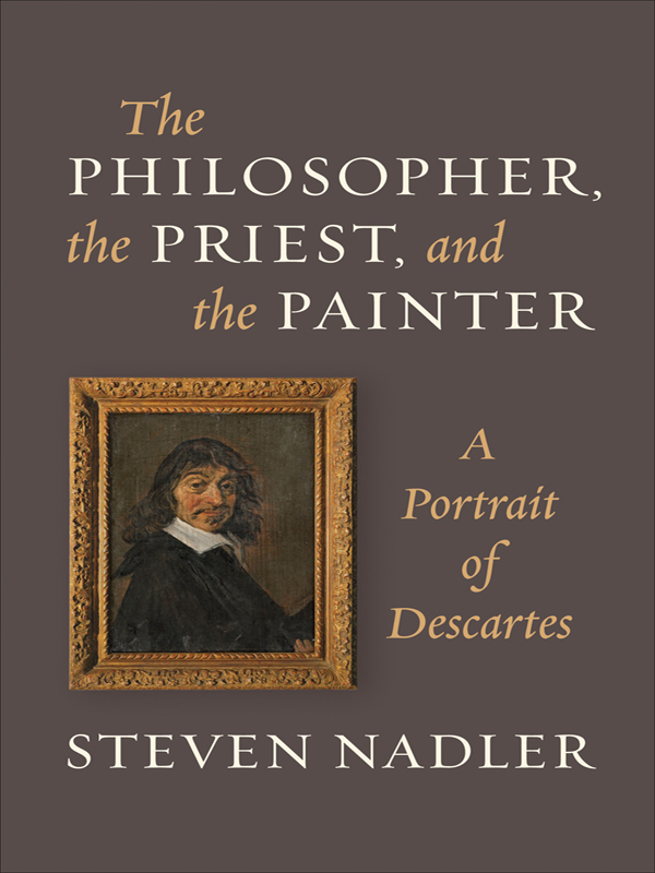 The Philosopher the Priest and the Painter FRONTISPIECE The Netherlands - photo 1