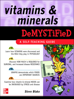 Blake Vitamins & minerals demystified a self-teaching guide