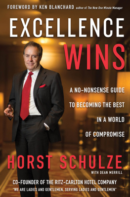 Blanchard Kenneth H. Excellence wins: a no-nonsense guide to becoming the best in a world of compromise