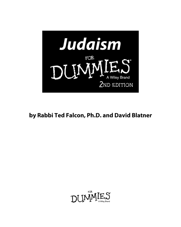 Judaism For Dummies 2nd Edition Published by John Wiley Sons Inc 111 - photo 2