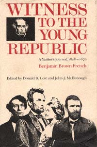 title Witness to the Young Republic A Yankees Journal 1828-1870 - photo 1