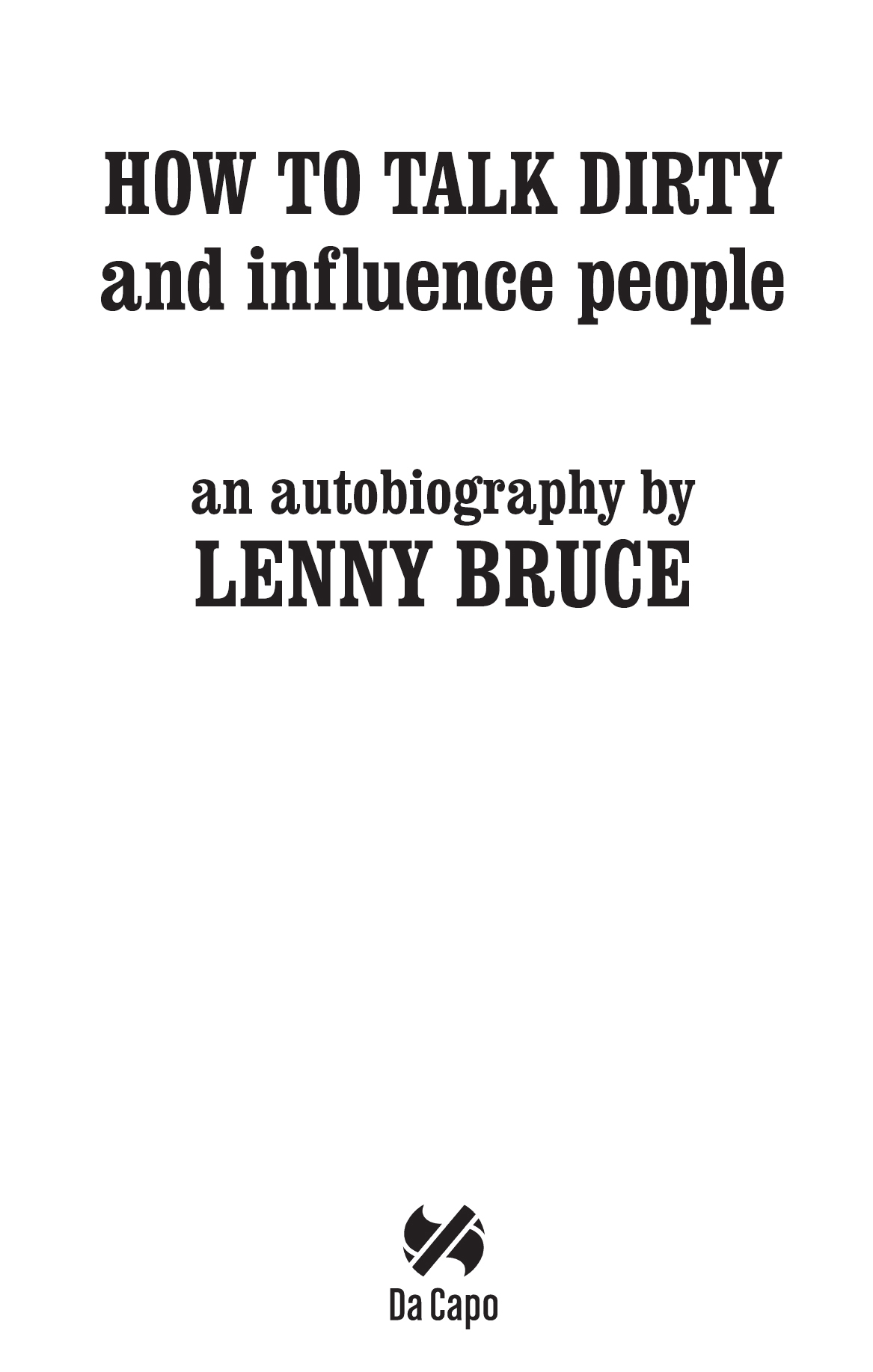 A portion of the proceeds from this book will go directly to the Lenny Bruce - photo 3