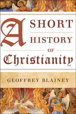 Blainey - A short history of Christianity: Geoffrey Blainey