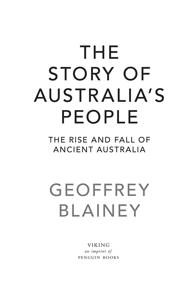 ABOUT THE AUTHOR Geoffrey Blainey is one of Australias most significant and - photo 3