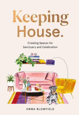 Blomfield - Keeping House: creating spaces for sanctuary and celebration