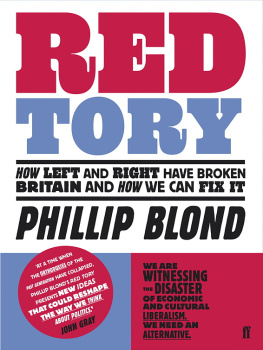 Blond Red Tory: how the left and right have broken Britain and how we can fix it