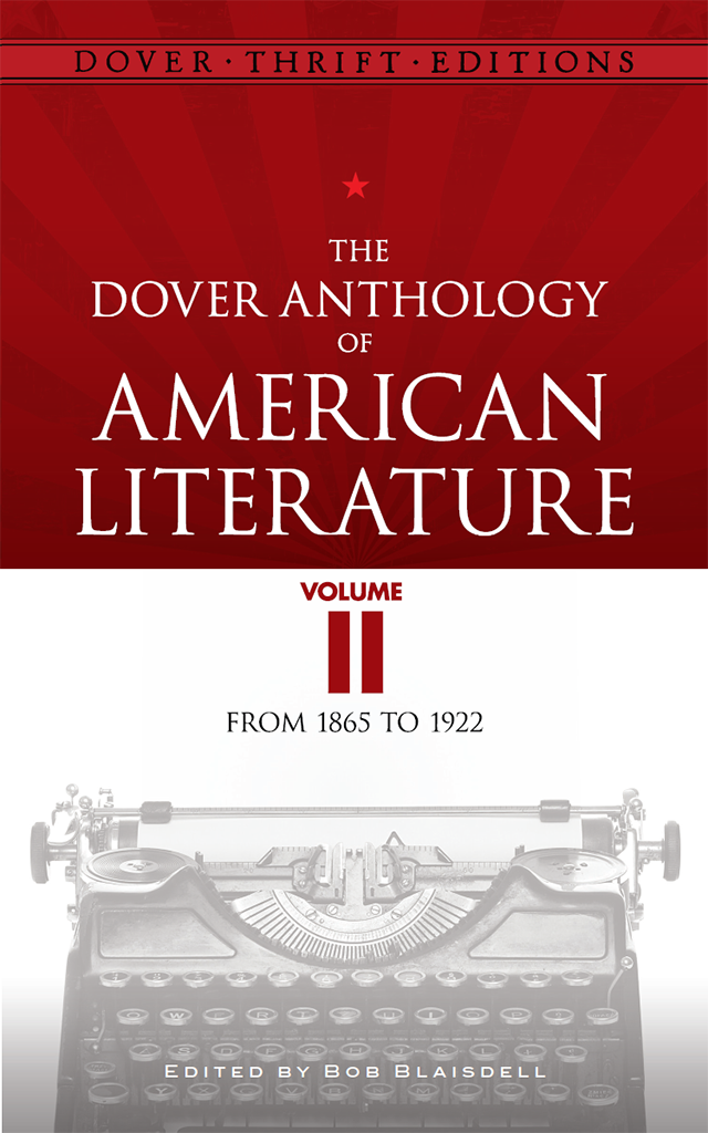 The Dover Anthology of American Literature Volume II From 1865 to 1922 - photo 1