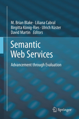 Blake Brian - Semantic Web Services Advancement through Evaluation