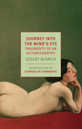 Blanch Lesley Journey into the minds eye: fragments of an autobiography