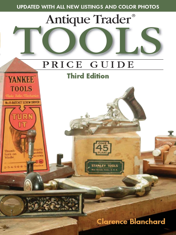 UPDATED WITH ALL NEW LISTINGS AND COLOR PHOTOS Antique Trader TOOLS PRICE - photo 1