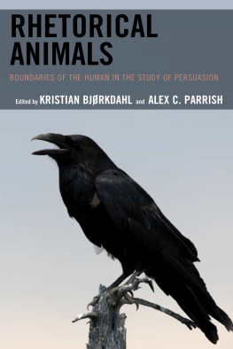Bjørkdahl Kristian - Rhetorical Animals