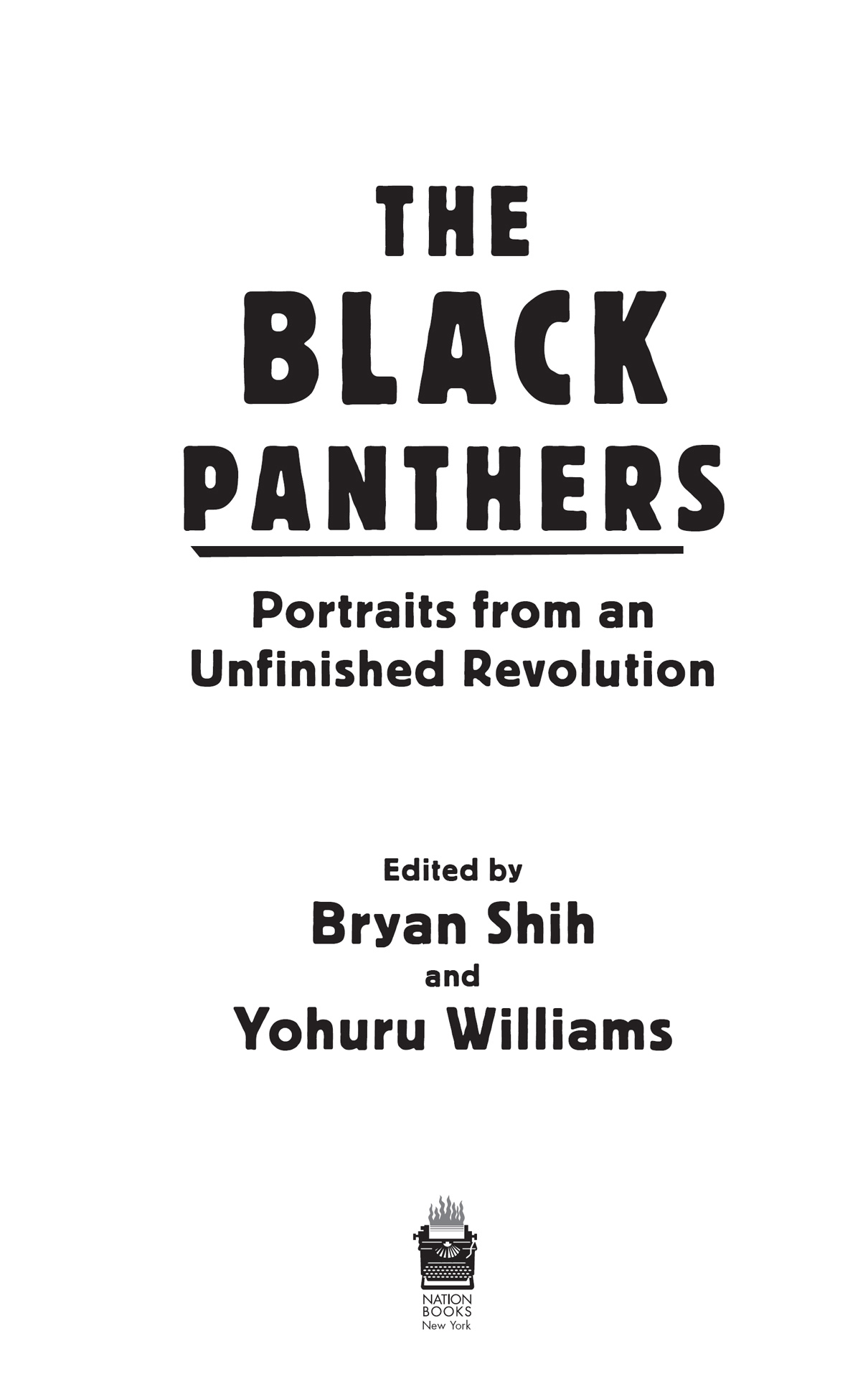 Copyright 2016 by Bryan Shih Introduction The Black Panthers and Black Power - photo 3