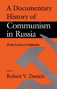 title A Documentary History of Communism in Russia From Lenin to - photo 1