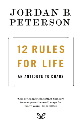 Jordan Peterson - 12 Rules for Life