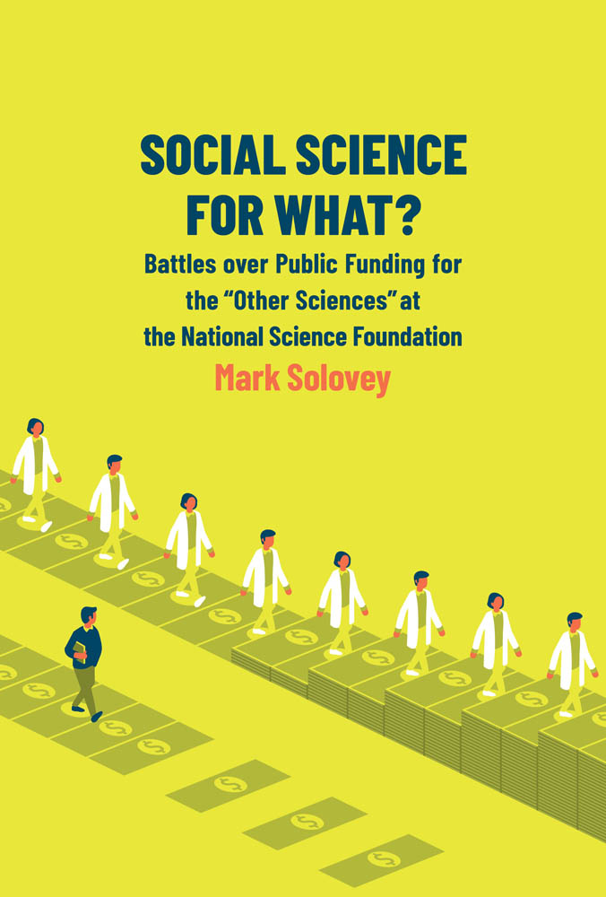 SOCIAL SCIENCE FOR WHAT BATTLES OVER PUBLIC FUNDING FOR THE OTHER SCIENCES AT - photo 1