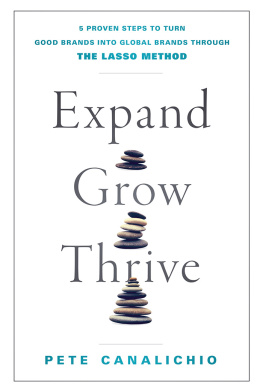 Pete Canalichio - Expand, Grow, Thrive