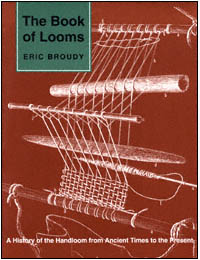 title The Book of Looms A History of the Handloom From Ancient Times to - photo 1