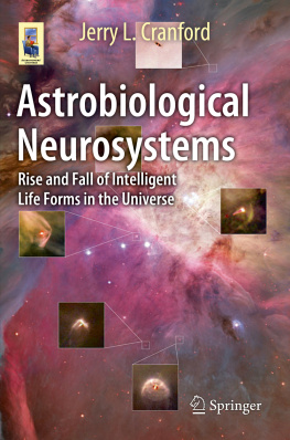 Cranford - Astrobiological Neurosystems: Rise and Fall of Intelligent Life Forms in the Universe